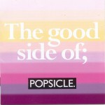 Buy The Good Side Of; Popsicle. CD1