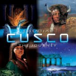 Buy Essential Cusco: The Journey