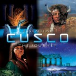 Buy Essential Cusco: The Journey