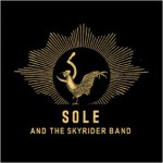 Buy Sole And The Skyrider Band