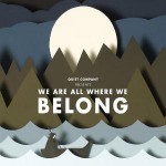 Buy We Are All Where We Belong