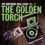 Buy The Northern Soul Story Vol. 2: The Golden Torch