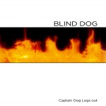 Buy Captain Dog Logs Out