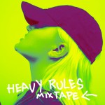 Buy Heavy Rules Mixtape