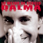 Buy Lo Mejor De Sergio Dalma 1989-2004