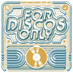 Buy For Discos Only: Indie Dance Music From Fantasy And Vanguard Records 1976-1981