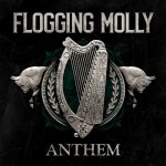 Purchase Flogging Molly Anthem