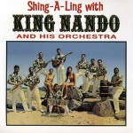 Buy Shing-A-Ling With King Nando And His Orchestra (Vinyl)