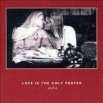 Buy Love is the Only Prayer