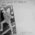 Buy Six days in Berlin