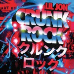 Buy Crunk Rock (Deluxe Edition)