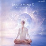 Buy Liquid Mind X: Meditation