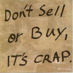 Buy Don't Sell Or Buy, It's Crap (EP)