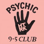 Buy Psychic 9-5 Club