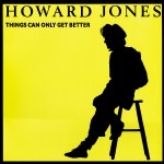 Purchase Howard Jones Things Can Only Get Better (VLS)
