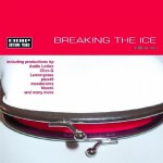 Buy Breaking The Ice (Edition One)