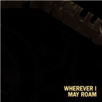 Buy Wherever I May Roam (CDS)