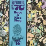 Buy Super Hits Of The '70S - Have A Nice Day Vol. 19
