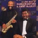Buy The Best Of Hank Crawford And Jimmy Mcgriff