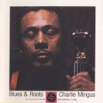 Buy Blues & Roots (Reissued 1998)