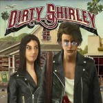 Buy Dirty Shirley
