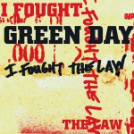 Buy I Fought The Law (CDS)