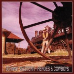 Buy Heroes & Cowboys CD1