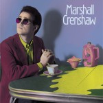 Buy Marshall Crenshaw (40Th Anniversary Expanded Edition)