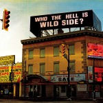 Buy Who The Hell Is Wild Side?