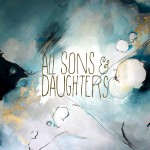 Buy All Sons & Daughters