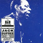 Buy Champion Jack Dupree 1940-1950