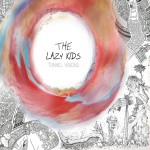 Purchase The Lazy Kids Tunnel Visions