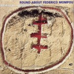 Buy Round About Federico Mompou