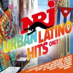 Buy NRJ Urban Latino Hits Only! CD1