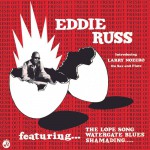Buy Soul Jazz Records Presents EDDIE RUSS: Fresh Out
