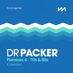 Buy Dr Packer Remixes Vol. 4: 70S & 80S (Extended)