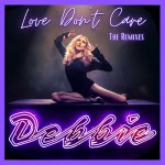 Buy Love Don't Care (The Remixes)