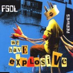 Buy We Have Explosive [Remixes]