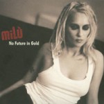 Buy No Future In Gold