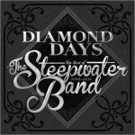 Buy Diamond Days: The Best Of The Steepwater Band 2006-2014