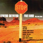 Buy Free Bird - The Very Best Of Lynyrd Skynyrd
