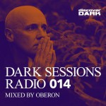 Buy Dark Sessions Radio 014 (Mixed By Oberon)
