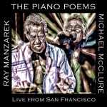 Buy The Piano Poems: Live From San Francisco (Feat. Michael Mcclure)