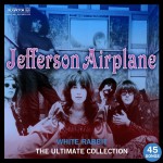 Buy White Rabbit: The Ultimate Jefferson Airplane Collection CD1