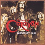 Buy Best Of Caravan (Canterbury Tales) CD1