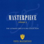 Buy Masterpiece Vol. 3 - The Ultimate Disco Funk Collection
