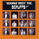 Buy Wanna Meet The Scruffs (Vinyl)