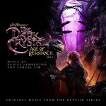 Buy The Dark Crystal: Age Of Resistance, Vol. 2 (Music From The Netflix Original Series)