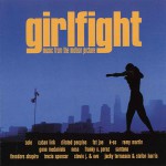 Buy Girlfight (Music From The Motion Picture)