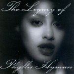 Buy The Legacy Of Phyllis Hyman CD 2